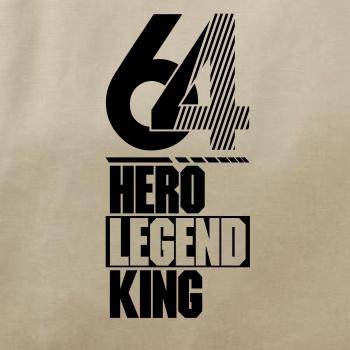 Hero, Legend, King x Queen 1964