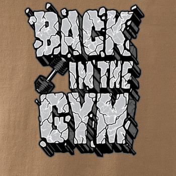 Back in the gym