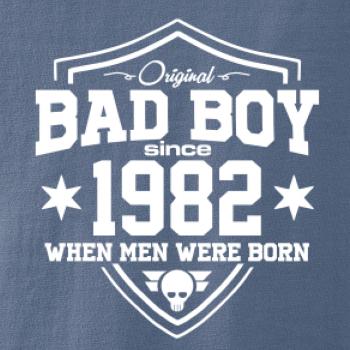 Bad boy since 1982