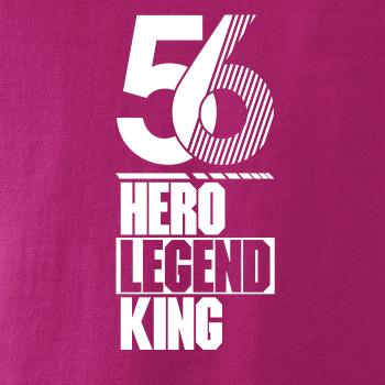 Hero, Legend, King x Queen 1956