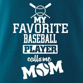 My favorite baseball player - DAD / MOM