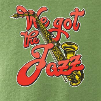 We got the Jazz