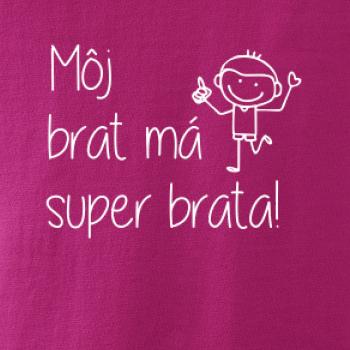 Môj brat má super brata