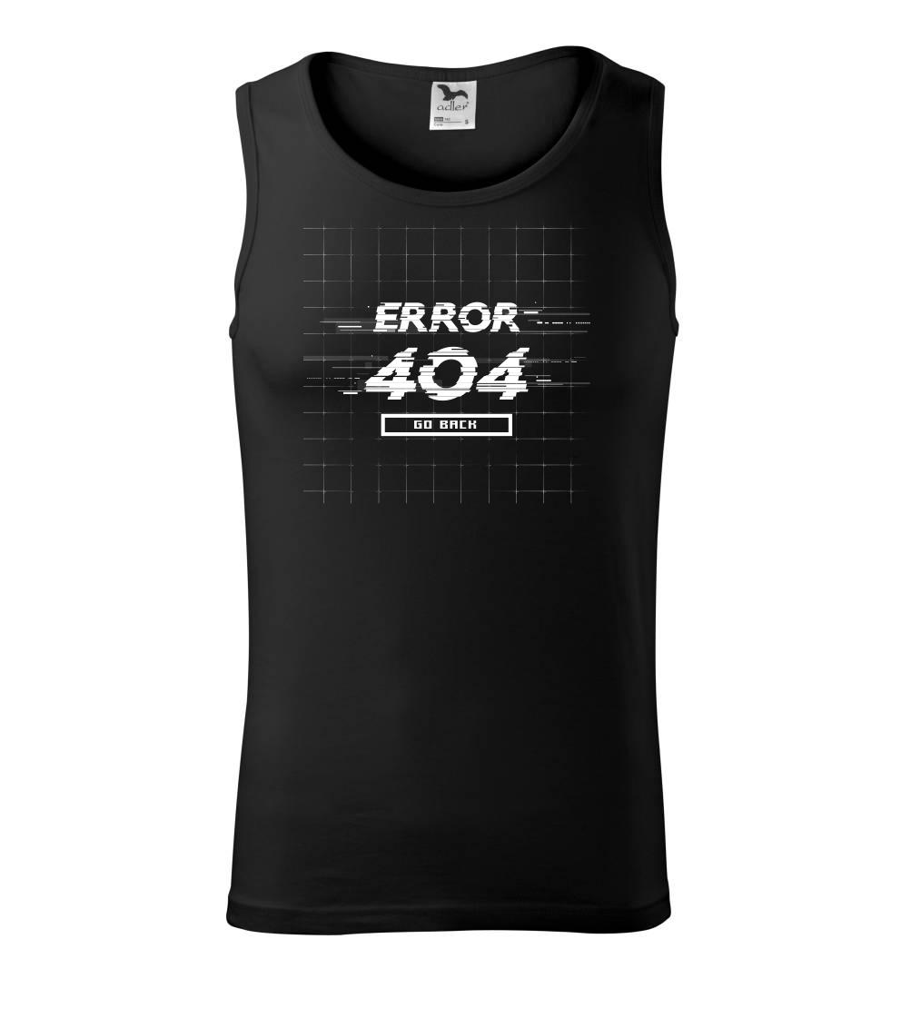 Tričká pre ajťákov - Error 404 - Tielko pánske Core