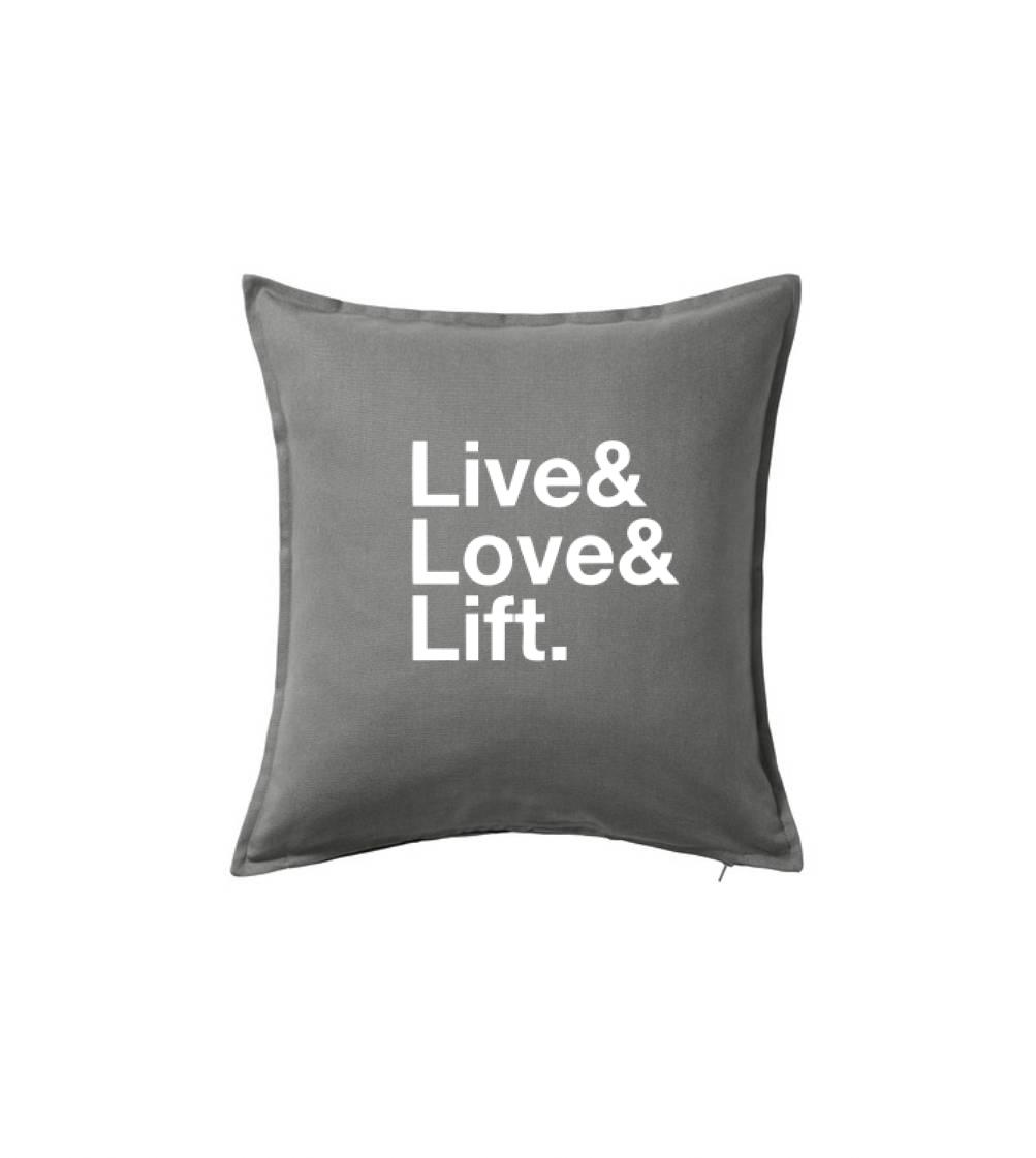Live, love, lift