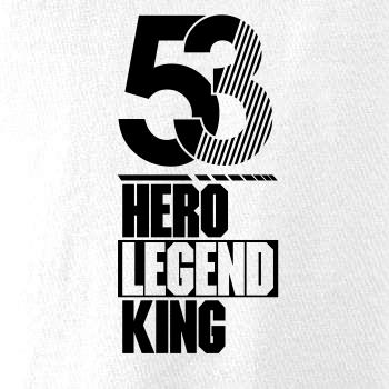 Hero, Legend, King x Queen 1953