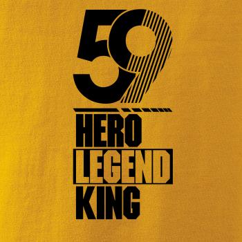 Hero, Legend, King x Queen 1959