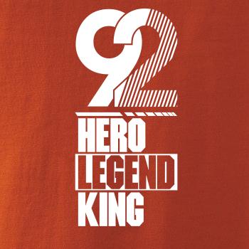 Hero, Legend, King x Queen 1992