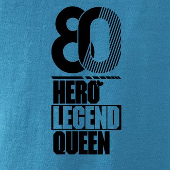Hero, Legend, King x Queen 1980