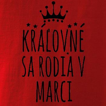 Kráľovné sa rodia v marci