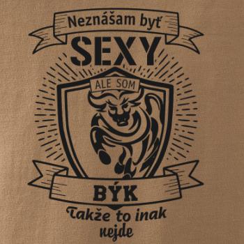 Neznášam byť sexy - Býk
