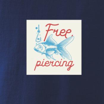 Free piercing