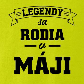 Legendy sa rodia v máji