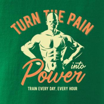 Turn the pain power