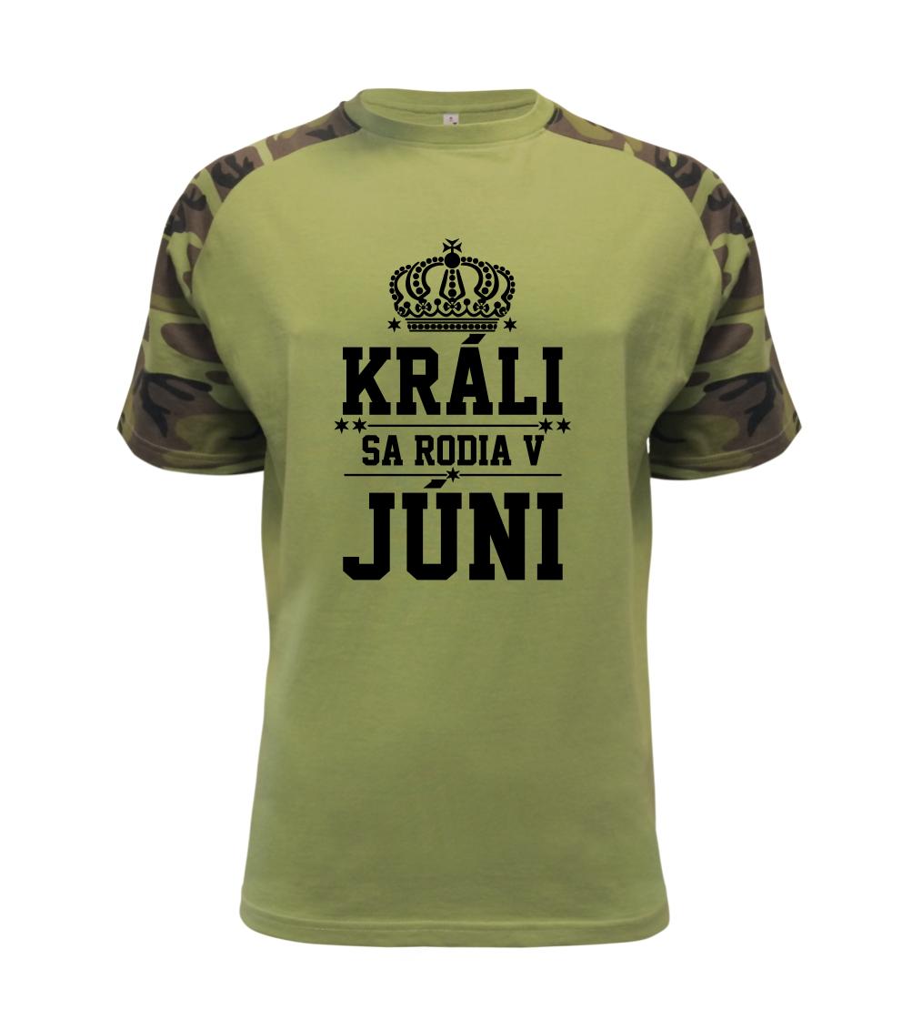 Tričká pre narodených v júni - Králi sa rodia v júni - Raglan Military