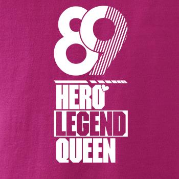 Hero, Legend, King x Queen 1989