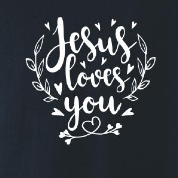 Jesus loves you