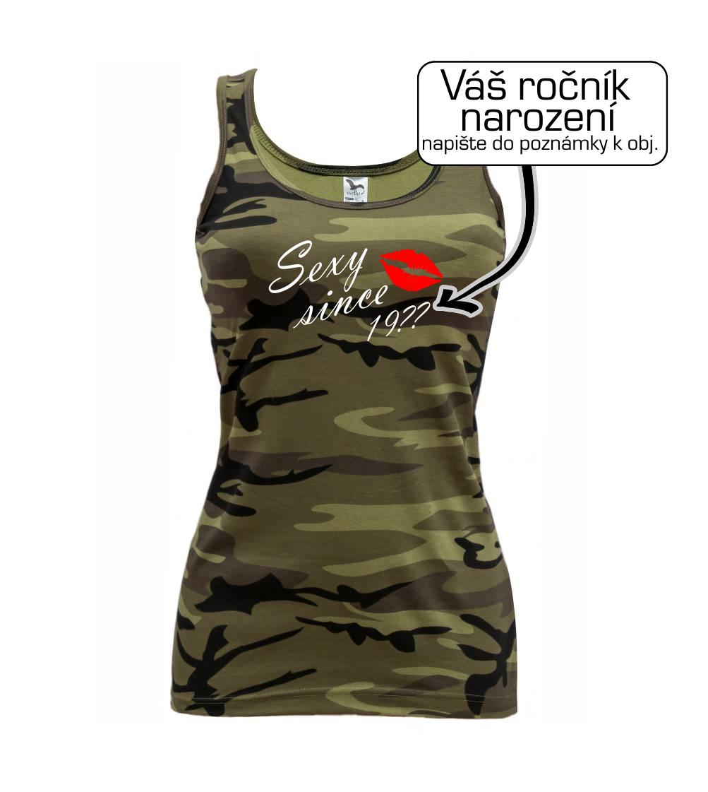 Tričká na párty - Sexy since - Vlastný ročník - Maskáčové tielko