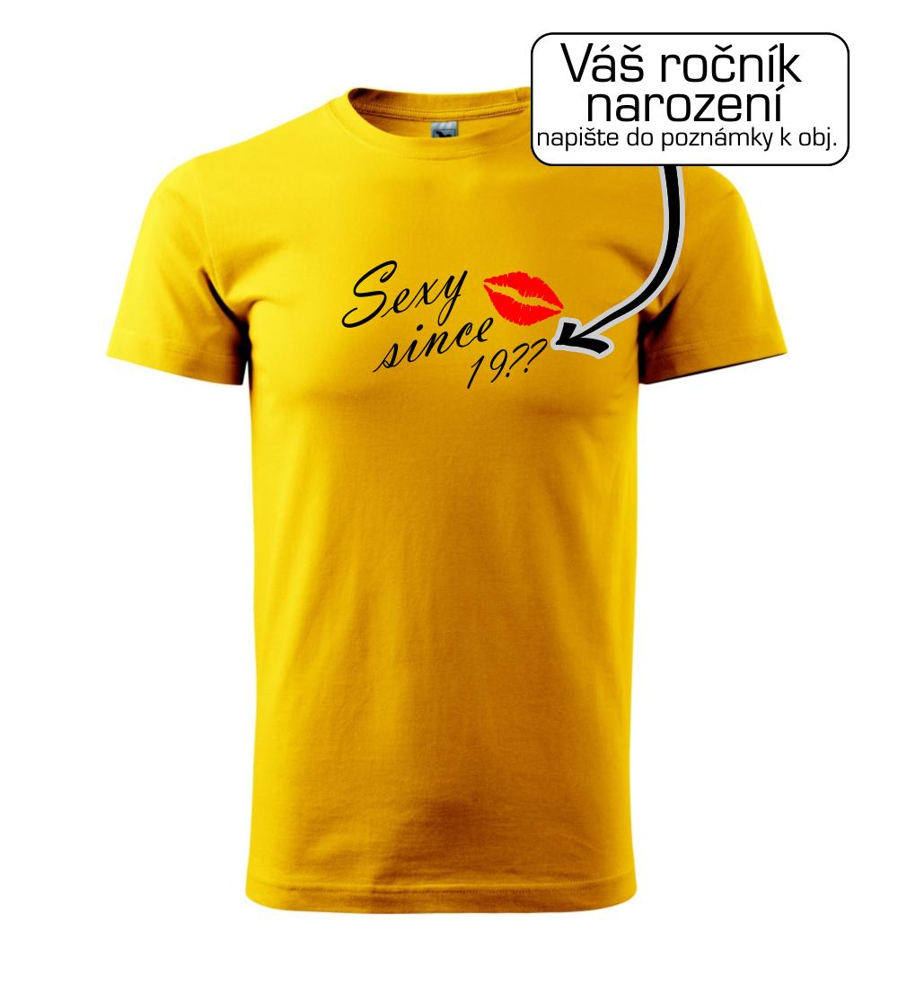 Sexy since - Vlastný ročník Sexy since - Vlastný ročník