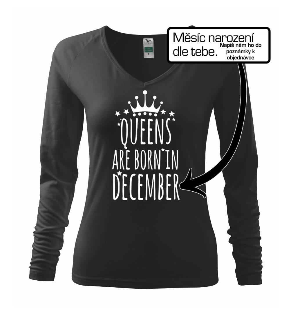 Queens  are born in (Vlastný nápis mesiac narodenia) Queens  are born in (Vlastný nápis mesiac narodenia)