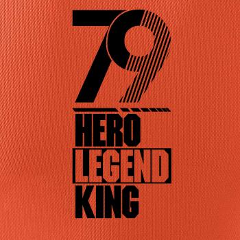 Hero, Legend, King x Queen 1979