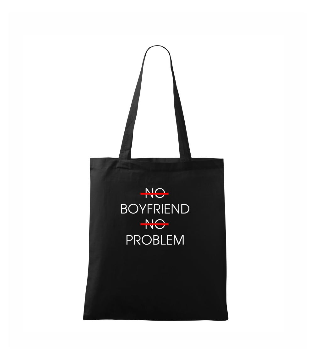 No boyfriend no problem