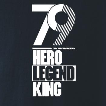 Hero, Legend, King x Queen 1979