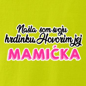 Našla som hrdinku - mamička