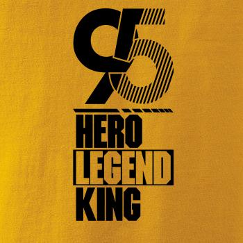 Hero, Legend, King x Queen 1995