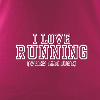 I love running when i done