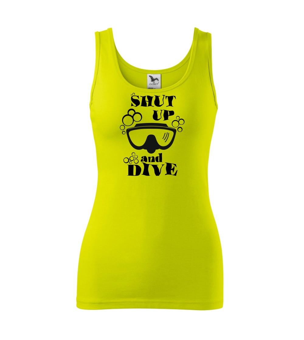 Shut up and dive Shut up and dive