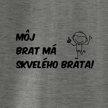 Môj brat má skvelého brata