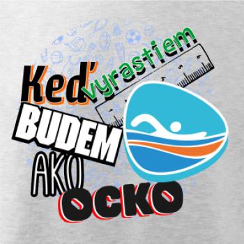Keď vyrastiem budem ako ocko Plávanie 