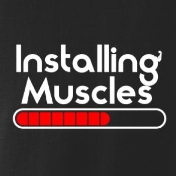 Installing Muscles Installing Muscles