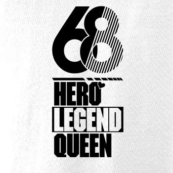 Hero, Legend, King x Queen 1968