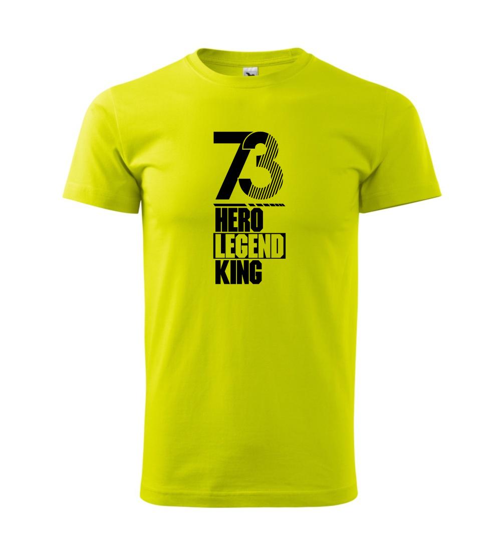 Hero, Legend, King x Queen 1973 Hero, Legend, King x Queen 1973