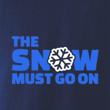 Snow must go on