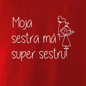 Moja sestra má super sestru Moja sestra má super sestru