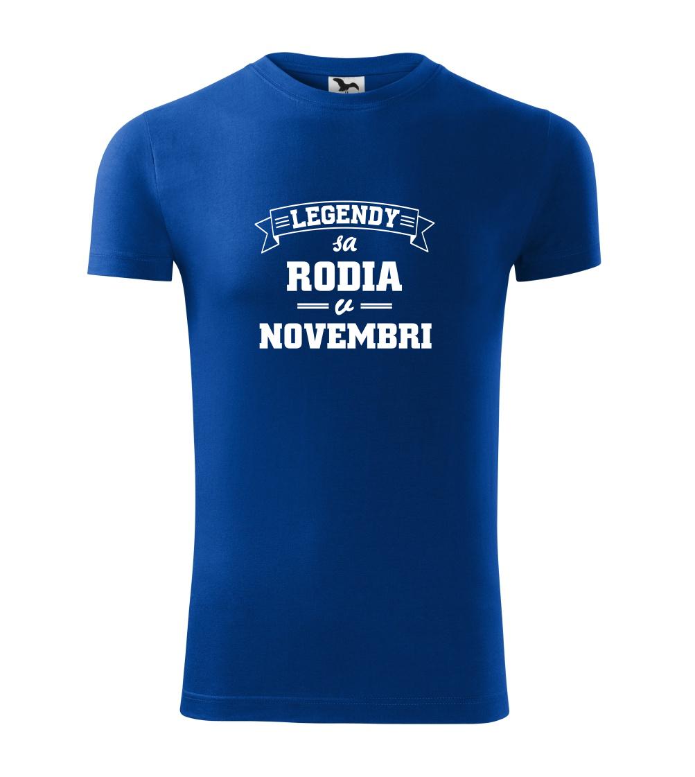 Legendy sa rodia v novembri Legendy sa rodia v novembri