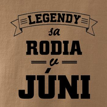 Legendy sa rodia v júni Legendy sa rodia v júni