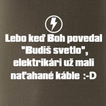 Lebo keď Boh povedal - elektrikár