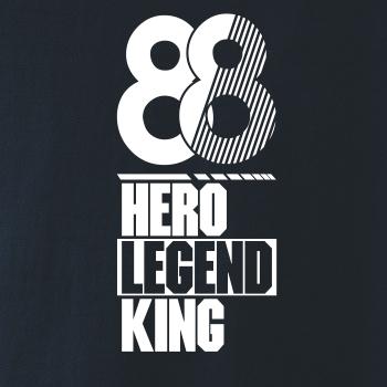Hero, Legend, King x Queen 1988 Hero, Legend, King x Queen 1988