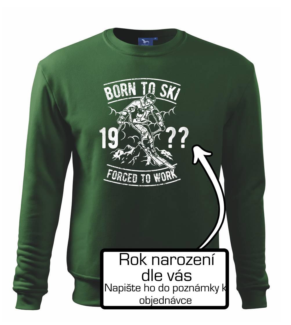 Born To Ski (vlastný ročník) Born To Ski (vlastný ročník)