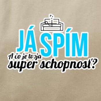 Já spím - tvoja super schopnosť - rovný