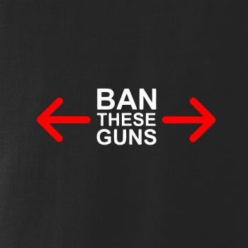 Ban these guns
