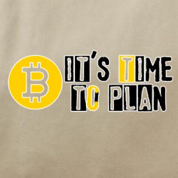 It's time to plan bitcoin