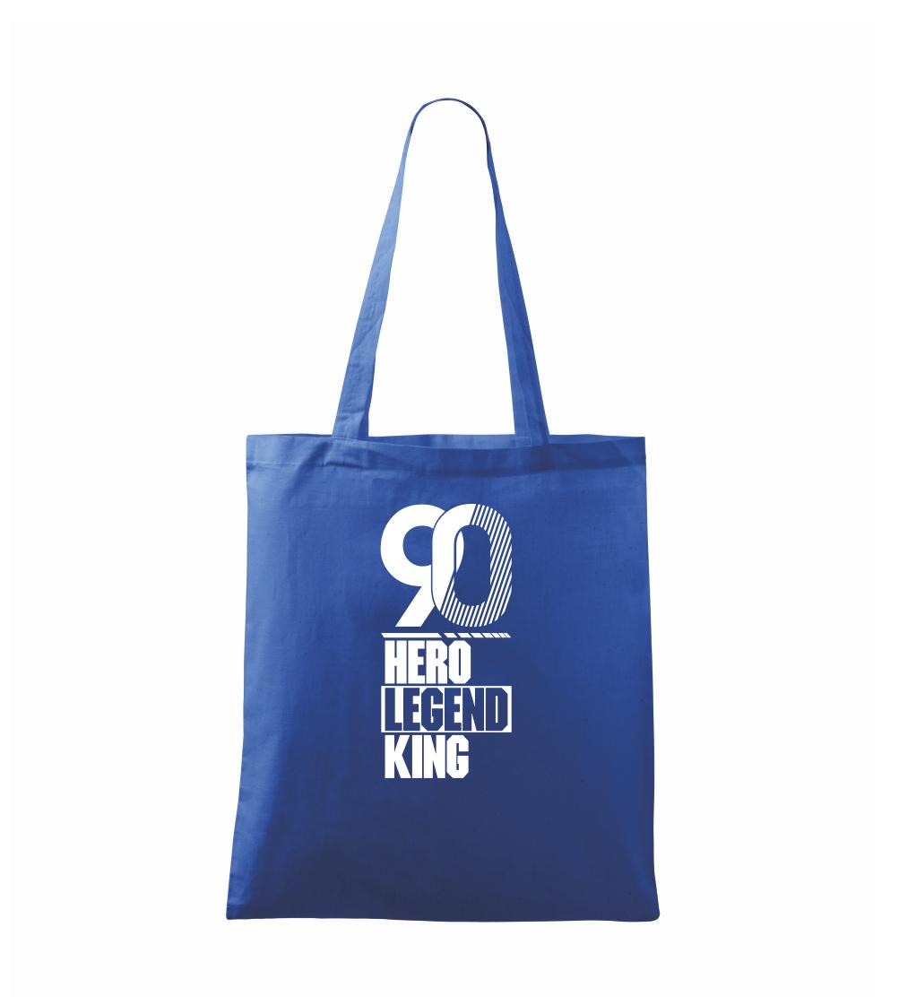 Hero, Legend, King x Queen 1990