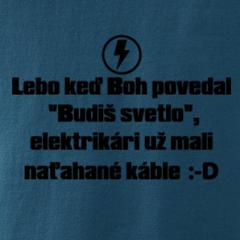 Lebo keď Boh povedal - elektrikár