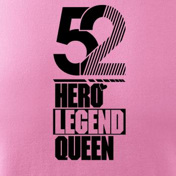 Hero, Legend, King x Queen 1952