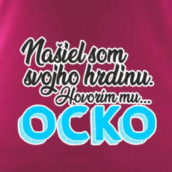 Našiel som hrdinu - ocko